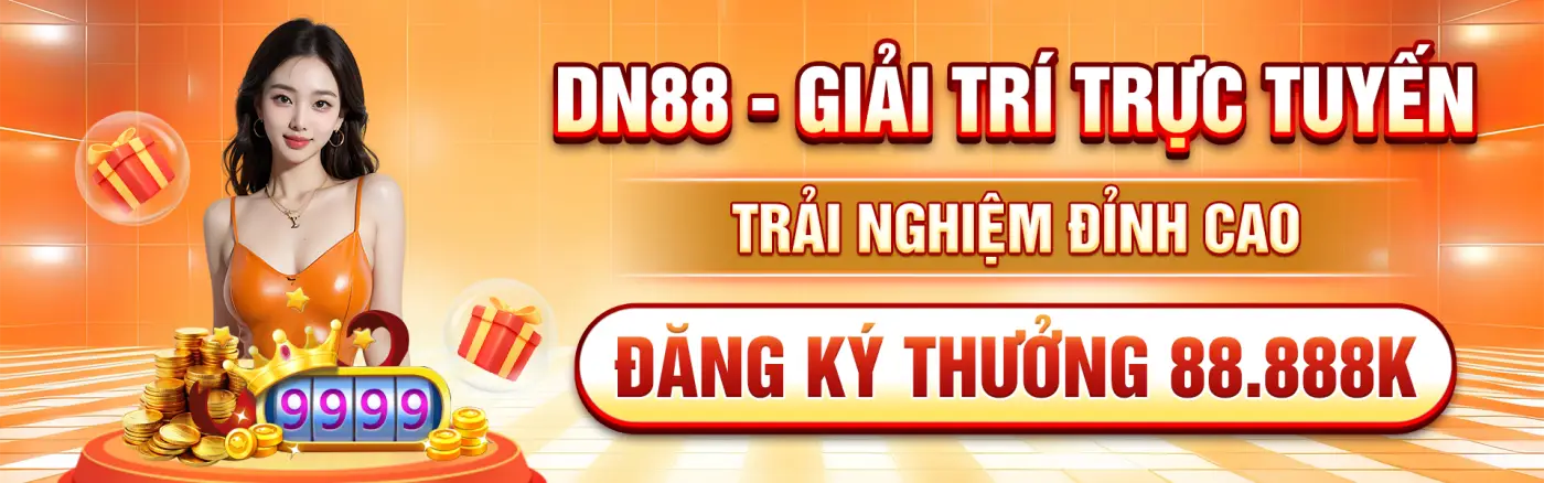 Nhà cái DN88 thiên đường giải trí đỉnh cao