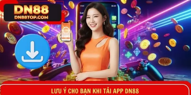 Các lưu ý cần nhớ rõ trong suốt quá trình cài đặt ứng dụng